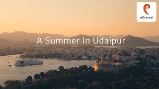 Udaipur in Three Minutes  A Summer in Udaipur [upl. by Boeke497]