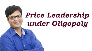 Price Leadership under Oligopoly in Hindi [upl. by Isherwood]