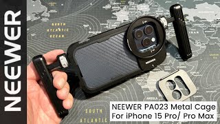 NEEWER PA023 Metal Cage For Apple iPhone 15 Pro with Handheld Kit [upl. by Mikkanen858]