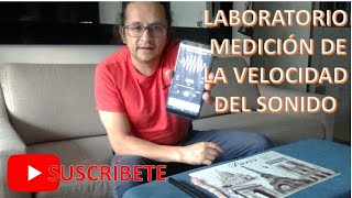 LABORATORIO MEDICIÓN DE LA VELOCIDAD DEL SONIDO [upl. by Cnahc]