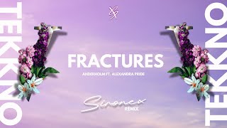 Anderholm  Fractures ft Alexandra Pride  Sironex Tekk [upl. by Noorah329]