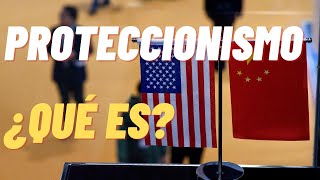 ¿QUE es el PROTECCIONISMO 🚢 TUTORIAL PROTECCIONISMO VIDEO 1 🚩 [upl. by Ilysa]