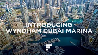 TFG Marina Hotel  Wyndham Dubai Marina  The First Group [upl. by Odnomra455]