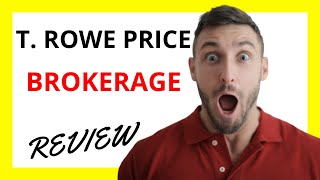 🔥 T Rowe Price Brokerage Review Pros and Cons [upl. by Calv]