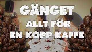 Gänget  Allt För En Kopp Kaffe Officiell Musikvideo [upl. by Mellette]