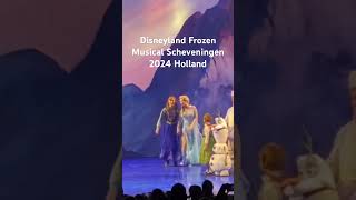 Disneyland Frozen Musical  Scheveningen 2024  Nederland [upl. by Siurtemed149]