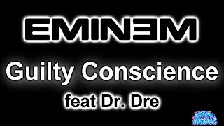 Guilty Conscience  Eminem ft Dr Dre Karaoke HQ [upl. by Timms]