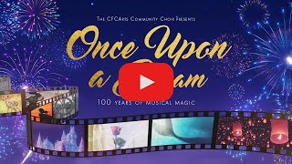 CFCArts Choir  Once Upon a Dream [upl. by Nnaycnan]