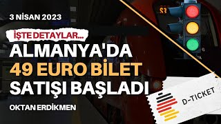 Almanyada 49€ya sınırsız toplu taşıma  3 Nisan 2023 Oktan Erdikmen [upl. by Bekki435]