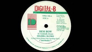 Shabba Ranks – Dem Bow  Bow Cat Riddim 1990 [upl. by Ellehcem341]