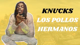 Knucks Los pollos hermanos Traduction FR [upl. by Yasmeen]