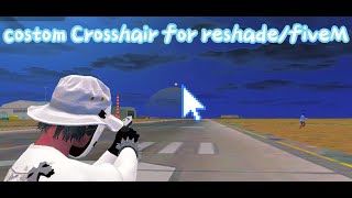 2024 How To Get a Custom Crosshair On FiveMReshade  Custom Crosshairs  2024 [upl. by Bayless864]