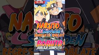 Regreso el DOBLAJE de NARUTO SHIPPUDEN y el de BORUTO TERMINA  naruto narutoshippuden boruto [upl. by Okikuy]