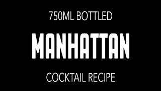 DIY Bottled Manhattan Cocktail Recipe No 006 [upl. by Livesay509]