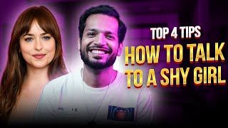 How To Talk To A Shy Girl  Top 4 Techniques With Examples  Hindi [upl. by Eiahpets424]