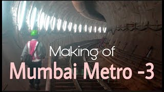 Making the Mumbai Metro 3  ColabaBKCSEEPZ Metro Corridor  MetroRail Blog [upl. by Lertnahs]