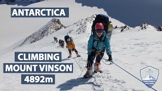 CLIMBING THE HIGHEST MOUNTAIN IN ANTARCTICA  VINSON MASSIF  SEVEN SUMMITS CHALLENGE [upl. by Scevor190]