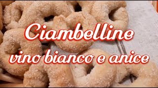 Ciambelline vino bianco e anice ricetta della tradizione [upl. by Yrellih]