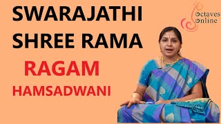 Swarajathi  Hamsadhwani Raag Learning Mode [upl. by Nnylimaj811]