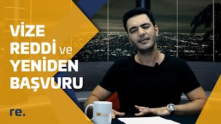 Vize Reddi ve Yeniden Başvuru [upl. by Aryn]