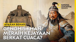 Apakah Benar Genghis Khan Meraih Kejayaan Berkat Cuaca [upl. by Niamrej]