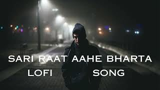 Sari raat aahe bharta  song  music  soothing  use headphones [upl. by Naujej215]