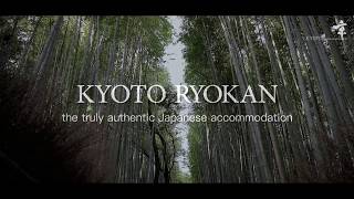 Kyoto Ryokan The truly authentic Japanese accommodation [upl. by Buehler]