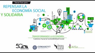 3er Foro para Repensar la Economía Social y Solidaria [upl. by Teressa]