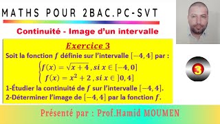 Continuité sur un intervalle image dun intervalleRappel du cours exercice corrigé2Bac PCSVT [upl. by Anatole]