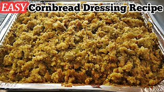 EASY SOUTHERN STYLE CORNBREAD DRESSING RECIPE STEP BY STEP INSTRUCTIONS THANKSGIVING [upl. by Aivartal450]