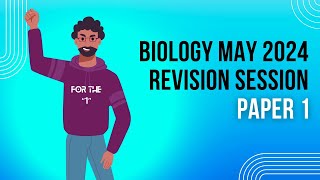 Biology May 2024 Paper 1 Revision Session [upl. by Woolley]