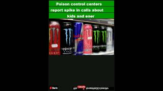 Poison control centers report spike in calls about kids and energy drinksShorts [upl. by Marquita]