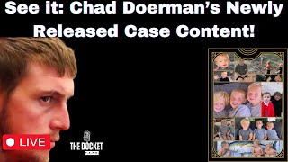 On The Docket Chad Doermans Case Content Release from the Prosecution [upl. by Ahsilram]