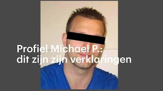 Ik dacht niet na over wat ik anderen aandeed profiel Michael P  RTL NIEUWS [upl. by Wendall113]