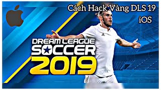 Hướng Dẫn Cách Hack Vàng DLS 2019 Đơn Giản Nhất Trên iOS [upl. by Bekelja]