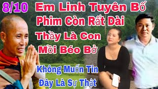 Sáng 810 Tiếp Tục Sóng Gió Cộng Đồng MạngquotEm Linh Tuyên Bố Phim Còn Dài Thầy Là Con Mồi Béo Bở [upl. by Margaret]