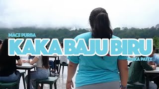 KAKA BAJU BIRU  MACE PURBA  Official Music Video For PRABOWO  GIBRAN [upl. by Ziza316]