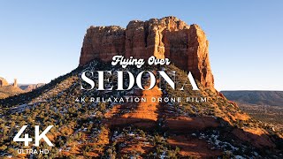 Flying Over SEDONA 4K  Drone Relaxation Film with Calming Music [upl. by Ailuig773]