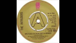 Win Place or Show Shes a winner  The Intruders  1972 [upl. by Nnayd]