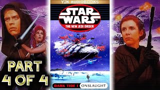 Star Wars The New Jedi Order  Book 2 Onslaught Part 4 of 4  Full Unabridged Audiobook [upl. by Sanfo]