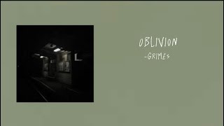 Oblivion Grimes Lyrics  song [upl. by Pape]