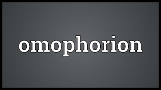 Omophorion Meaning [upl. by Gardal]