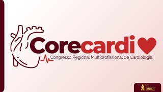 2Âº DIA  I Congresso Regional Multiprofissional de Cardiologia [upl. by Akeenahs]