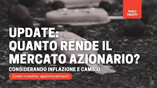 Update rendita azionario con dividendi inflazione e cambi [upl. by Major934]