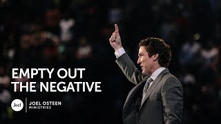 Joel Osteen  Empty Out The Negative [upl. by Dorisa]