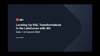 Sponsored by dbt Labs  Leveling Up SQL Transformations in the Lakehouse with dbt [upl. by Goldberg]