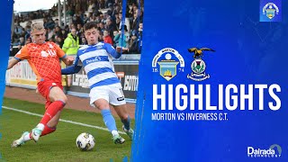 Greenock Morton vs Inverness CT  cinch Championship  Match Highlights [upl. by Nebe520]