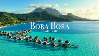 Top Places amp Things To Do in Bora Bora  Travel Guide [upl. by Nitsirt224]