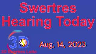 Swertres hearing Today Aug 14 2023 [upl. by Goldwin26]