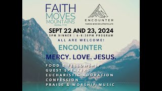 092224 Encounter Retreat [upl. by Frye]